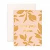 Ohitsperfect Mother’s Day Love You Mum Ficus Greeting Card