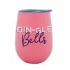 Ohitsperfect Christmas Gin-gle Wine Tumbler